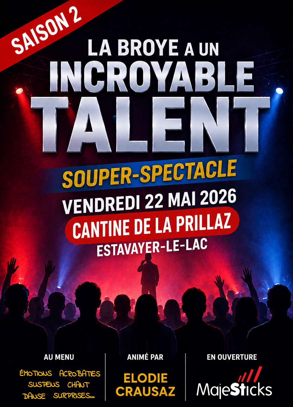 Affiche du Souper-spectacle La Broye a un Incroyable Talent — Saison 2 — La Staviacoise 2026